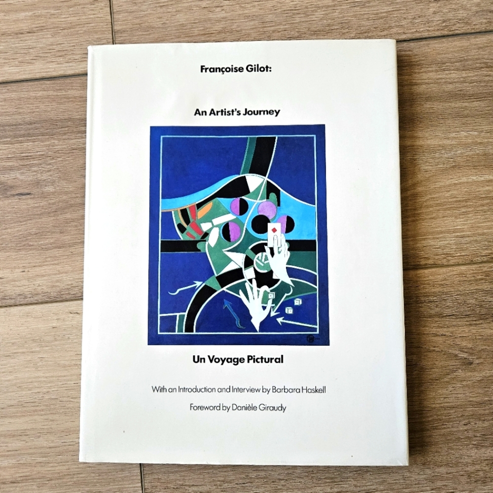 Signed Barbara Haskell / Francoise Gilot An Artist's Journey Un Voyage Pictural
